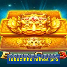 robozinho mines pro